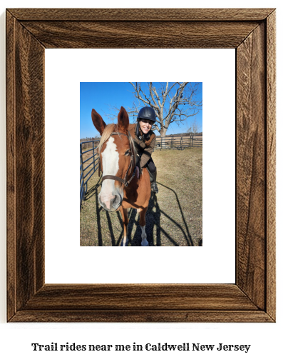 trail rides near me in Caldwell, New Jersey